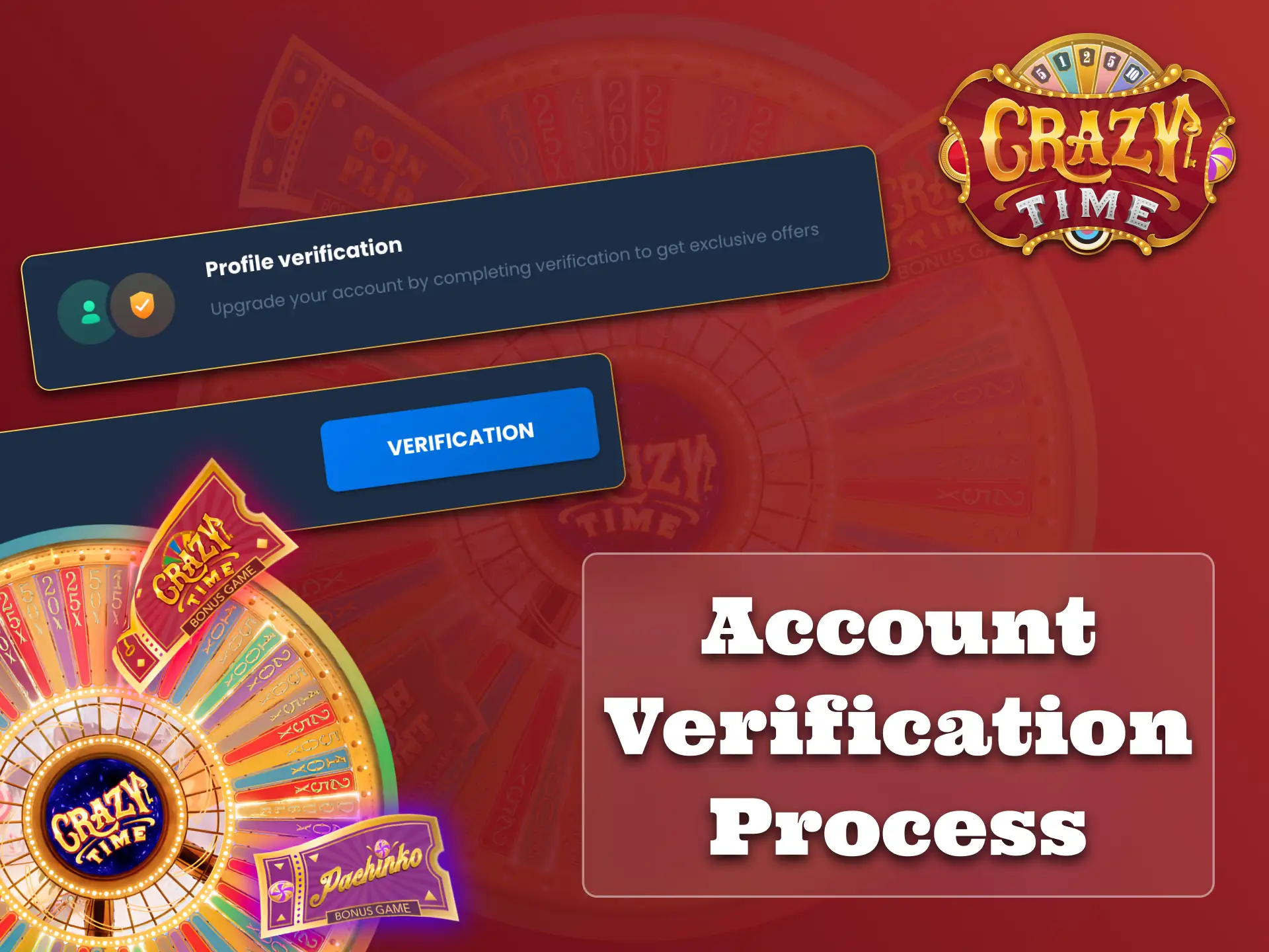 Verification is needed after creating your account for Crazy Time.